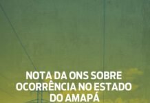 Nota da ONS sobre ocorrência no Estado do Amapá