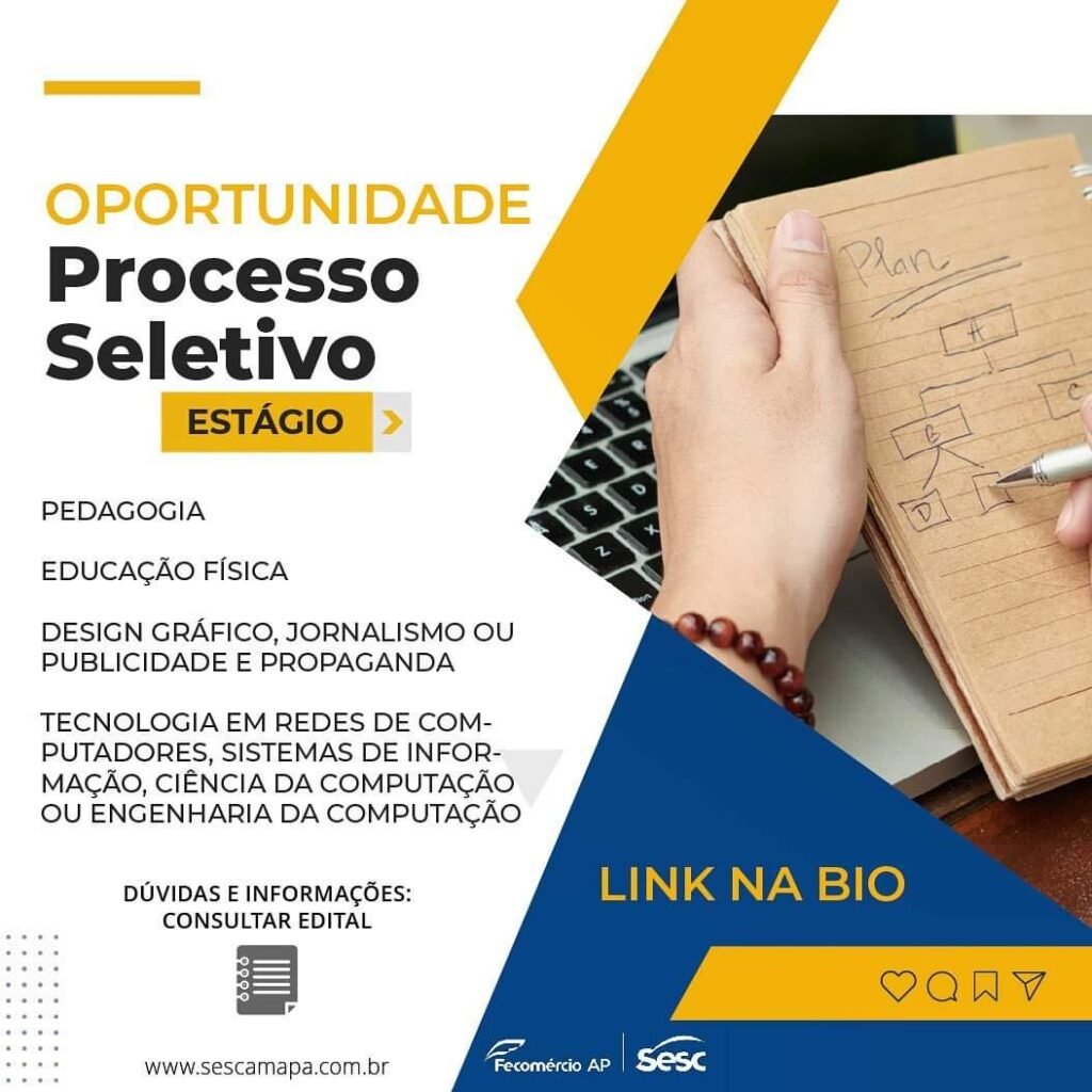 Sesc Amapá Abre Processo Seletivo Para Estagiários Amapá Online Portal De Notícias E 6746