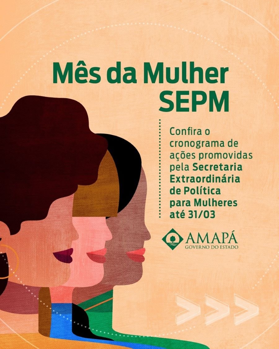 Governo Do Amapá Inicia Programação Do Mês Da Mulher Amapá Online Portal De Notícias E