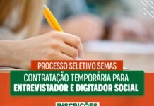 Iniciam hoje (5) as inscrições para o processo seletivo da Semas para contratação de entrevistador e digitador
