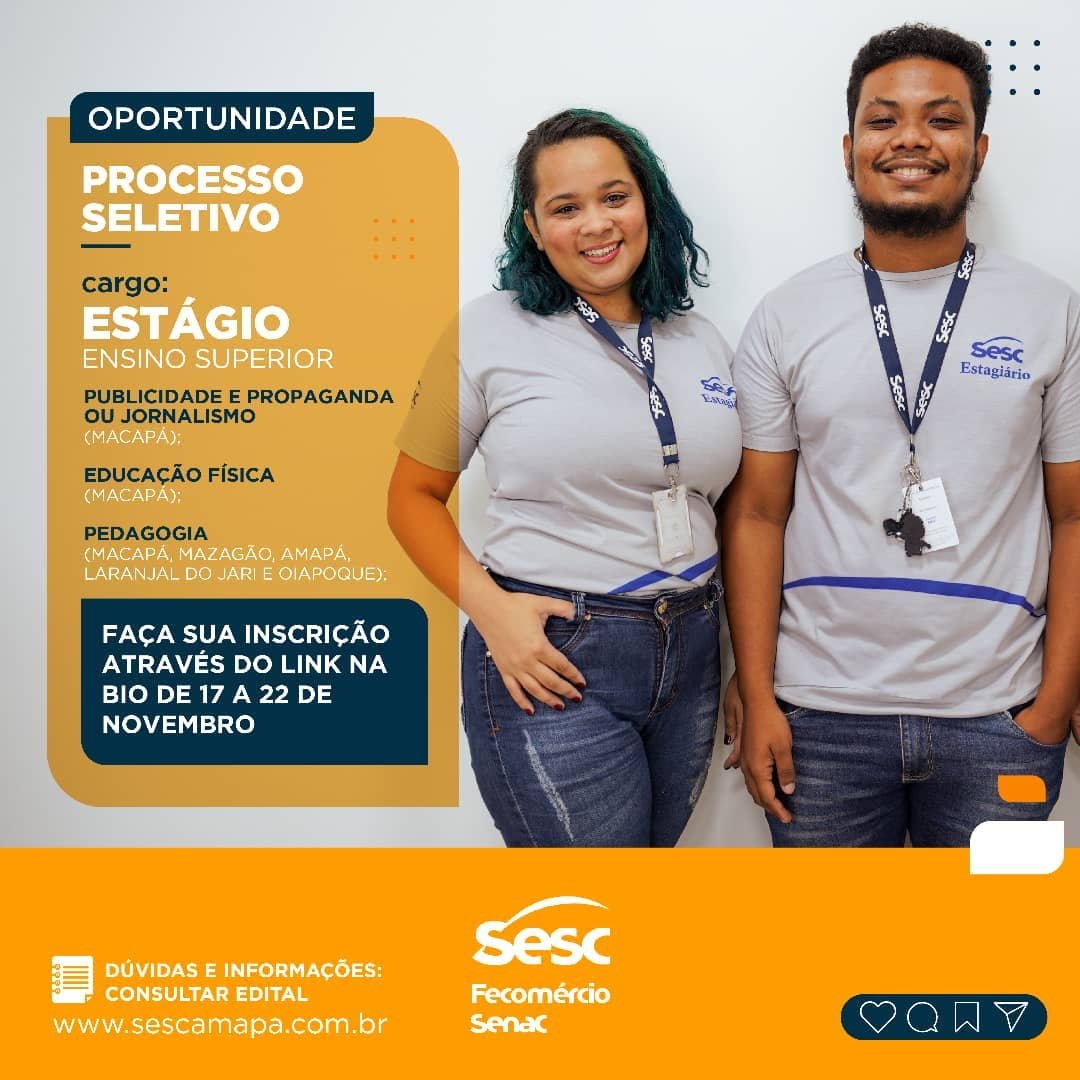SESC Amapá abre processo seletivo com vagas para ESTAGIÁRIOS Ensino Superior Amapá Online