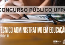 No Pará: UFPA lança edital de concurso público para Técnico-Administrativo em Educação