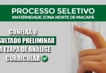 Resultado preliminar etapa de análise curricular do Processo Seletivo da Maternidade Zona Norte de Macapá