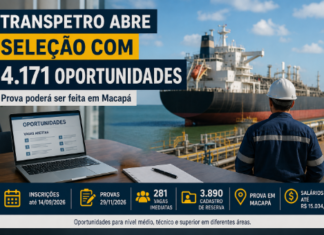 Petrobras: Transpetro abre seleção com 4.171 oportunidades; prova poderá ser feita em Macapá